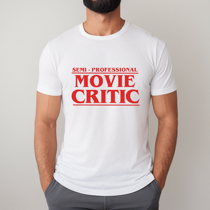 Semi-Professional Movie Critic T-Shirt Looper Tees