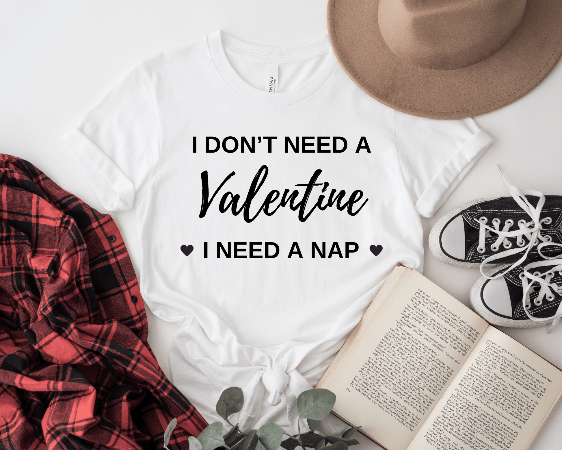 I Don't need Valentine in need a Nap Unisex Premium Shirt Looper Tees