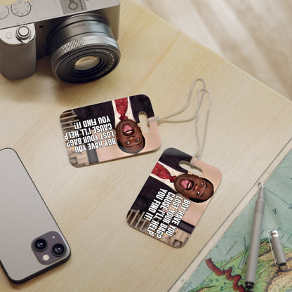 Have you Lost your Bag? Stanley Hudson The Office - Durable plastic Luggage Tag & Bag Tag