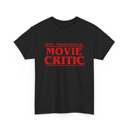 Semi-Professional Movie Critic T-Shirt