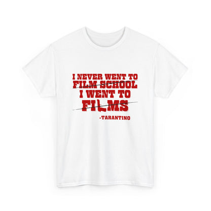 I Never Went to Film School Essential Printed T-Shirt