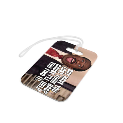 Have you Lost your Bag? Stanley Hudson The Office - Durable plastic Luggage Tag & Bag Tag