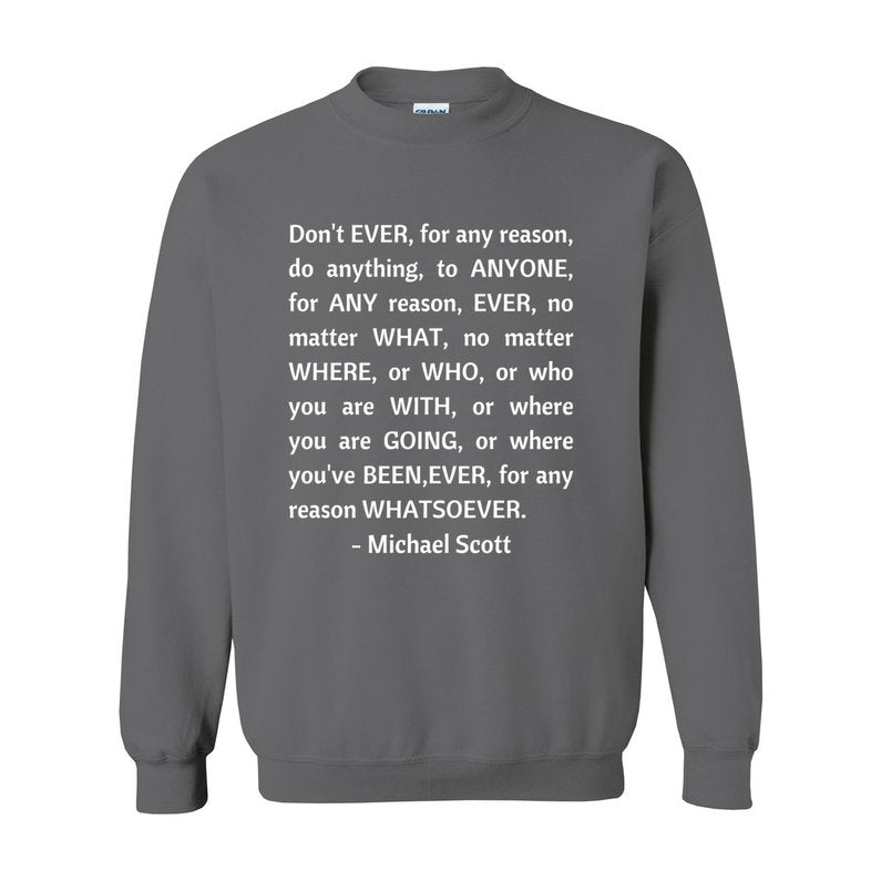 Michael Scott's Philosophy The Office Unisex Premium Sweatshirt Looper Tees