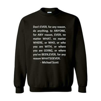 Michael Scott's Philosophy The Office Unisex Premium Sweatshirt Looper Tees