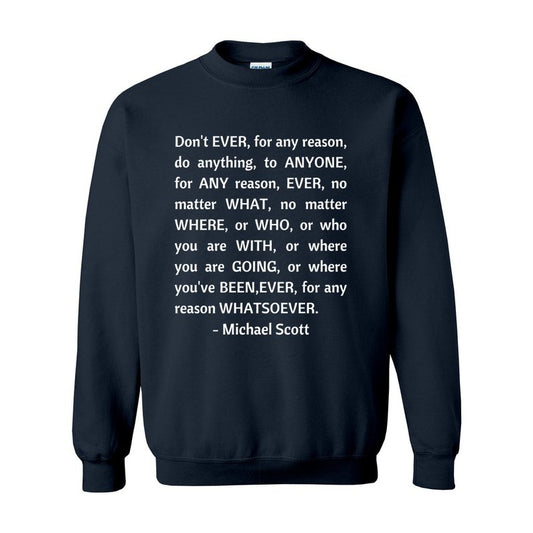 Michael Scott's Philosophy The Office Unisex Premium Sweatshirt Looper Tees