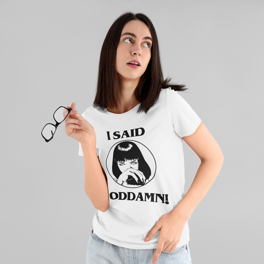 I Said Goddamn Pulp Fiction Funny Printed T-Shirt Looper Tees