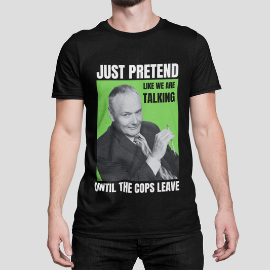 Just Pretend Creed Quote Unisex T-Shirt Looper Tees