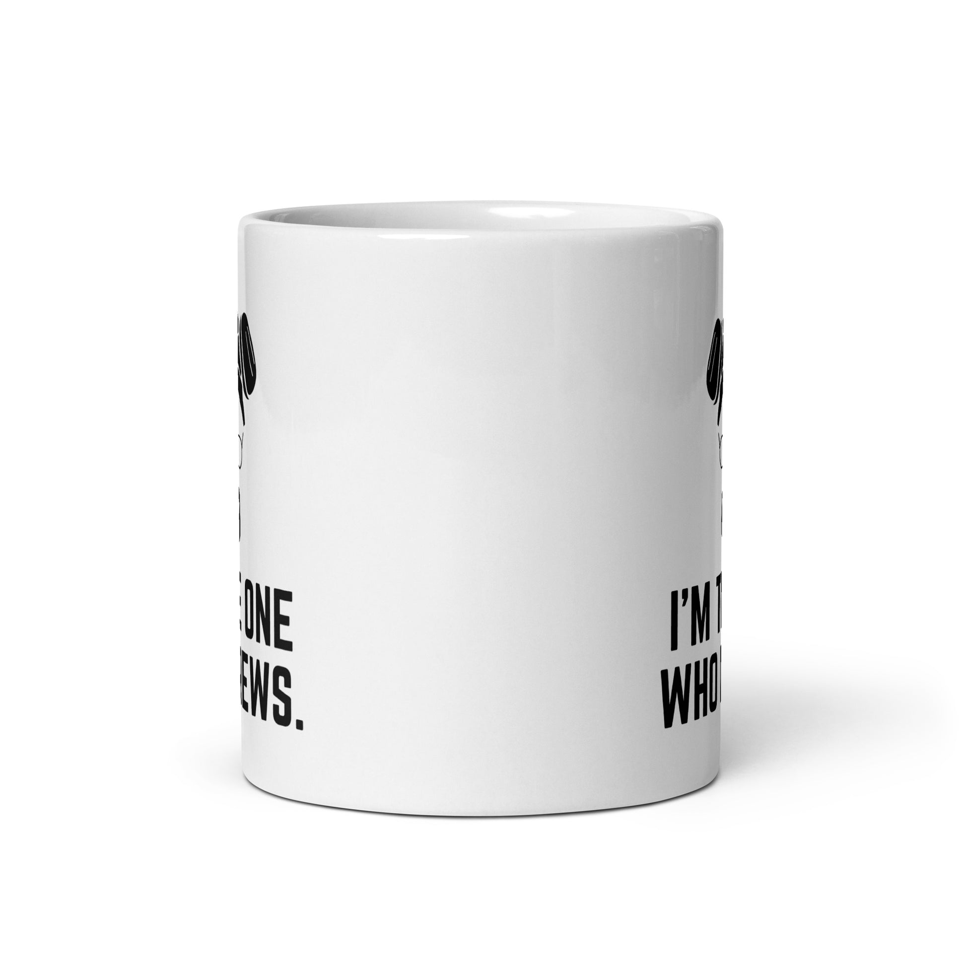 I Am the one That Brews - Ceramic Coffee Mug Printify