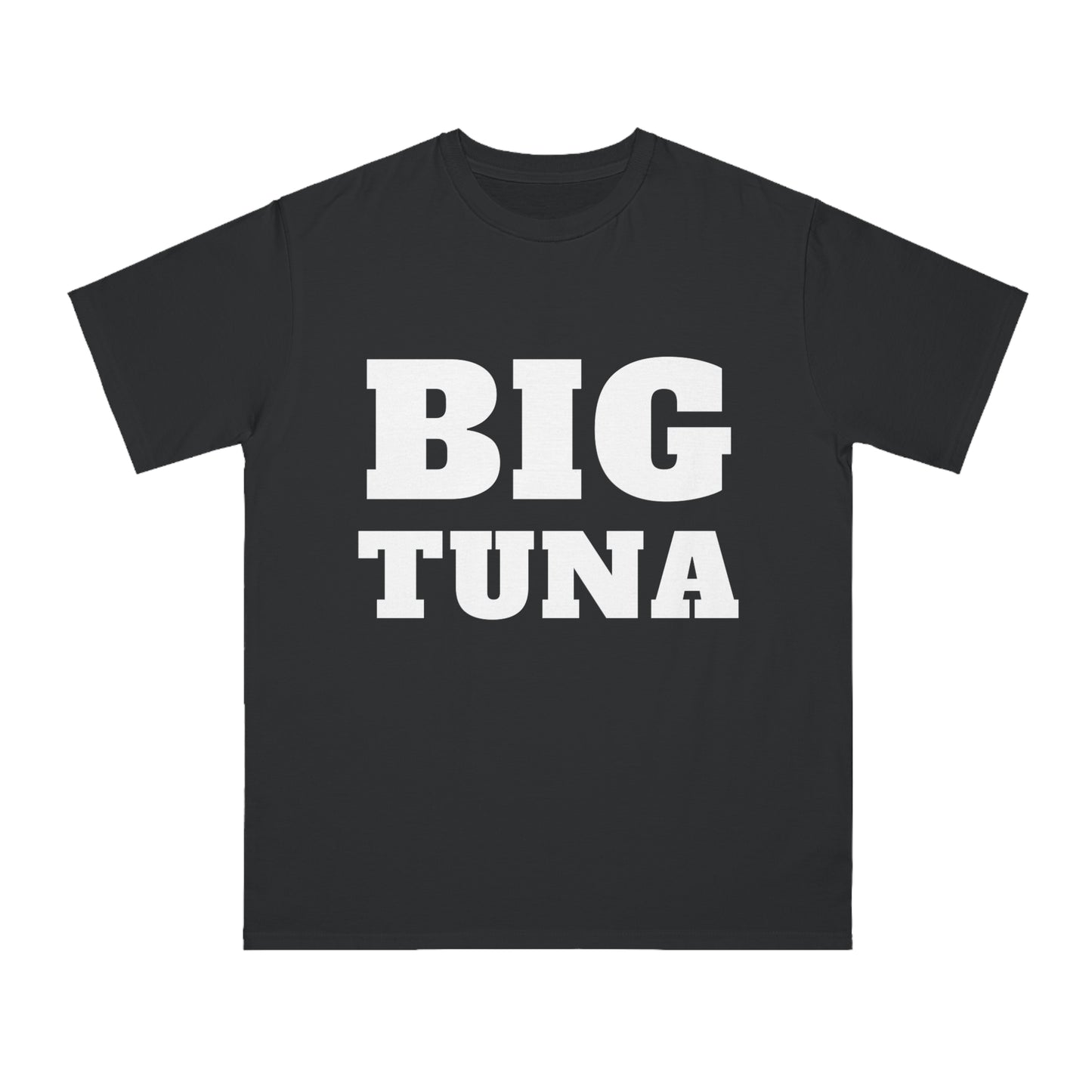 Big Tuna Unisex T-Shirt Looper Tees