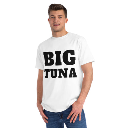 Big Tuna Unisex T-Shirt Looper Tees